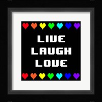 Live Laugh Love -  Black with Pixel Hearts Fine Art Print