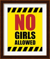 No Girls Allowed - Yellow Hazard Sign Fine Art Print