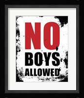 No Boys Allowed - White Grunge Fine Art Print