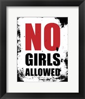No Girls Allowed - White Grunge Fine Art Print