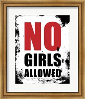 No Girls Allowed - White Grunge Fine Art Print