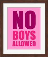 No Boys Allowed - Pink Fine Art Print