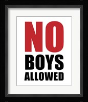 No Boys Allowed - White Fine Art Print