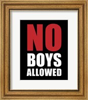 No Boys Allowed - Black Fine Art Print