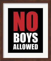No Boys Allowed - Black Fine Art Print