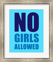 No Girls Allowed - Cyan Fine Art Print