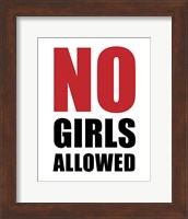 No Girls Allowed - White Fine Art Print