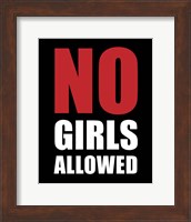 No Girls Allowed - Black Fine Art Print