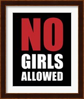 No Girls Allowed - Black Fine Art Print