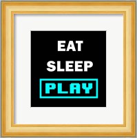 Eat Sleep Play - Black with Blue Text Fine Art Print