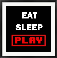 Eat Sleep Play - Black with Red Text Fine Art Print