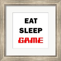 Eat Sleep Game - White Fine Art Print