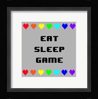 Eat Sleep Game -  Gray with Pixel Hearts Fine Art Print