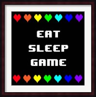 Eat Sleep Game -  Black with Pixel Hearts Fine Art Print