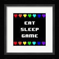 Eat Sleep Game -  Black with Pixel Hearts Fine Art Print