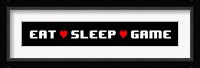 Eat Sleep Game -  Black Panoramic with Pixel Hearts Fine Art Print