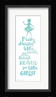 Thank Heaven for Little Girls Fine Art Print