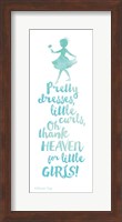 Thank Heaven for Little Girls Fine Art Print