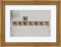 Be Present II Fine Art Print
