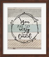 You Are So Loved Fine Art Print