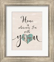 Home with You (heart) Fine Art Print