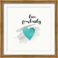 Live Fearlessly Fine Art Print