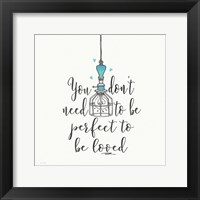 Perfect to be Loved Fine Art Print