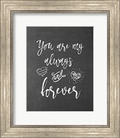 My Always and Forever Fine Art Print