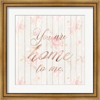 You Are Home to Me Fine Art Print