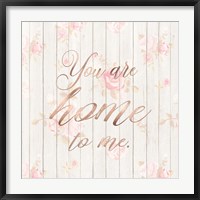 You Are Home to Me Fine Art Print
