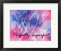 Perfectly Imperfect Fine Art Print