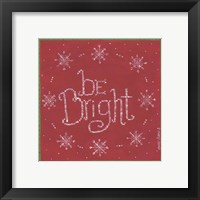 Be Bright Framed Print