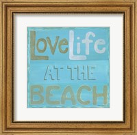 Love Life at the Beach Fine Art Print