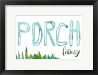 Porch Living Framed Print
