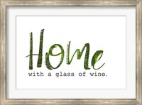 Home with a Glass of Wine Fine Art Print