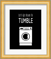 Let's Get Ready To Tumble - Black Fine Art Print