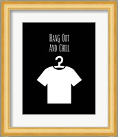 Hang Out And Chill - Black Fine Art Print