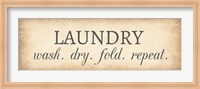 Aged Laundry Sign - Wash Dry Fold Repeat Fine Art Print