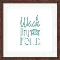 Wash Dry And Fold Blue Text Fine Art Print