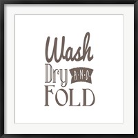 Wash Dry And Fold Brown Text Fine Art Print