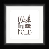Wash Dry And Fold Brown Text Fine Art Print
