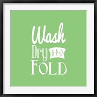 Wash Dry And Fold Green Background Fine Art Print