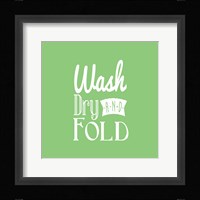 Wash Dry And Fold Green Background Fine Art Print