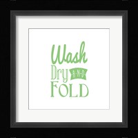 Wash Dry And Fold Green Text Fine Art Print