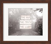 The Way The Truth The Light Railroad Tracks Black and White Fine Art Print