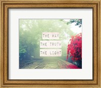 The Way The Truth The Light Railroad Tracks Fine Art Print