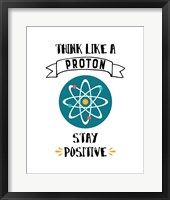 Think Like A Proton White Fine Art Print