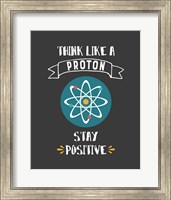 Think Like A Proton Gray Fine Art Print