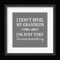 I Don't Spoil My Grandkids Leaf Design Gray Fine Art Print