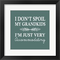 I Don't Spoil My Grandkids Leaf Design Teal Fine Art Print